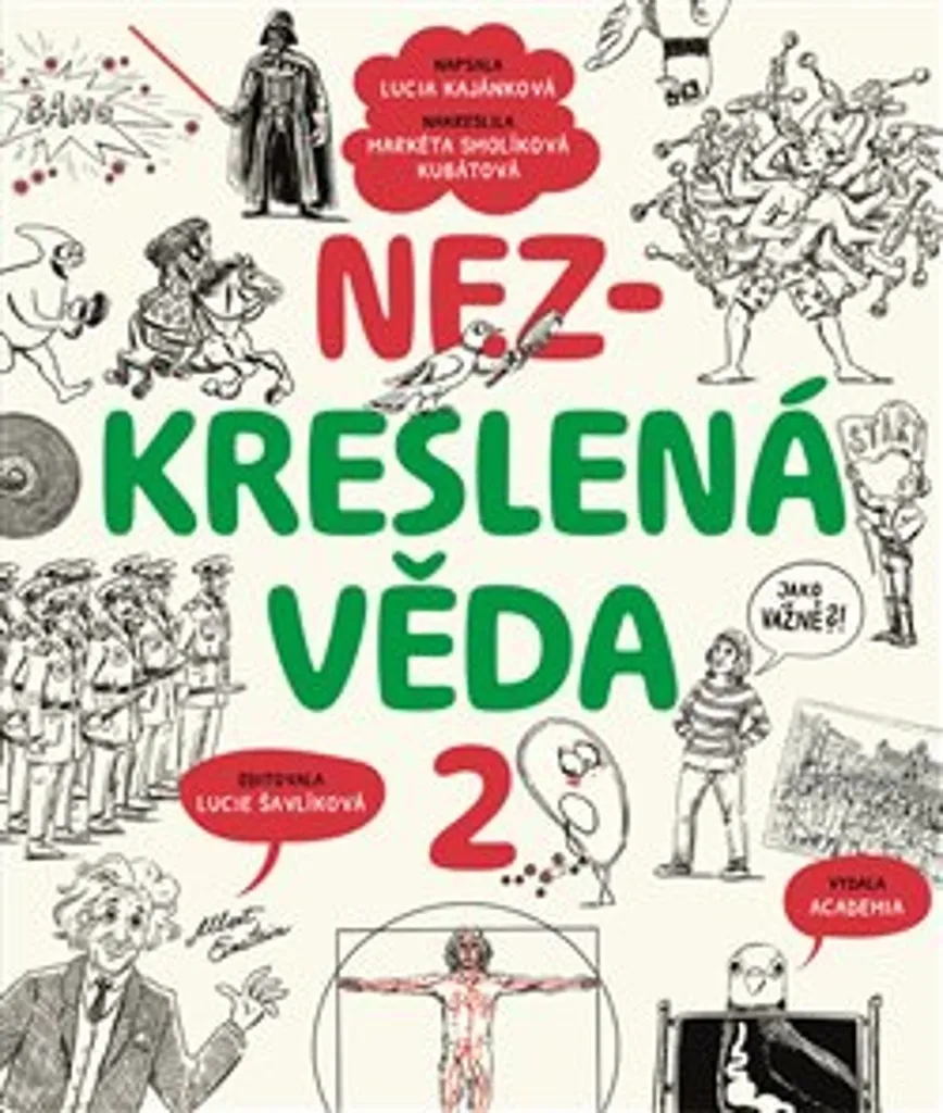 Nezkreslená věda 2 Lucie Šavlíková : livre illustré de science ludique