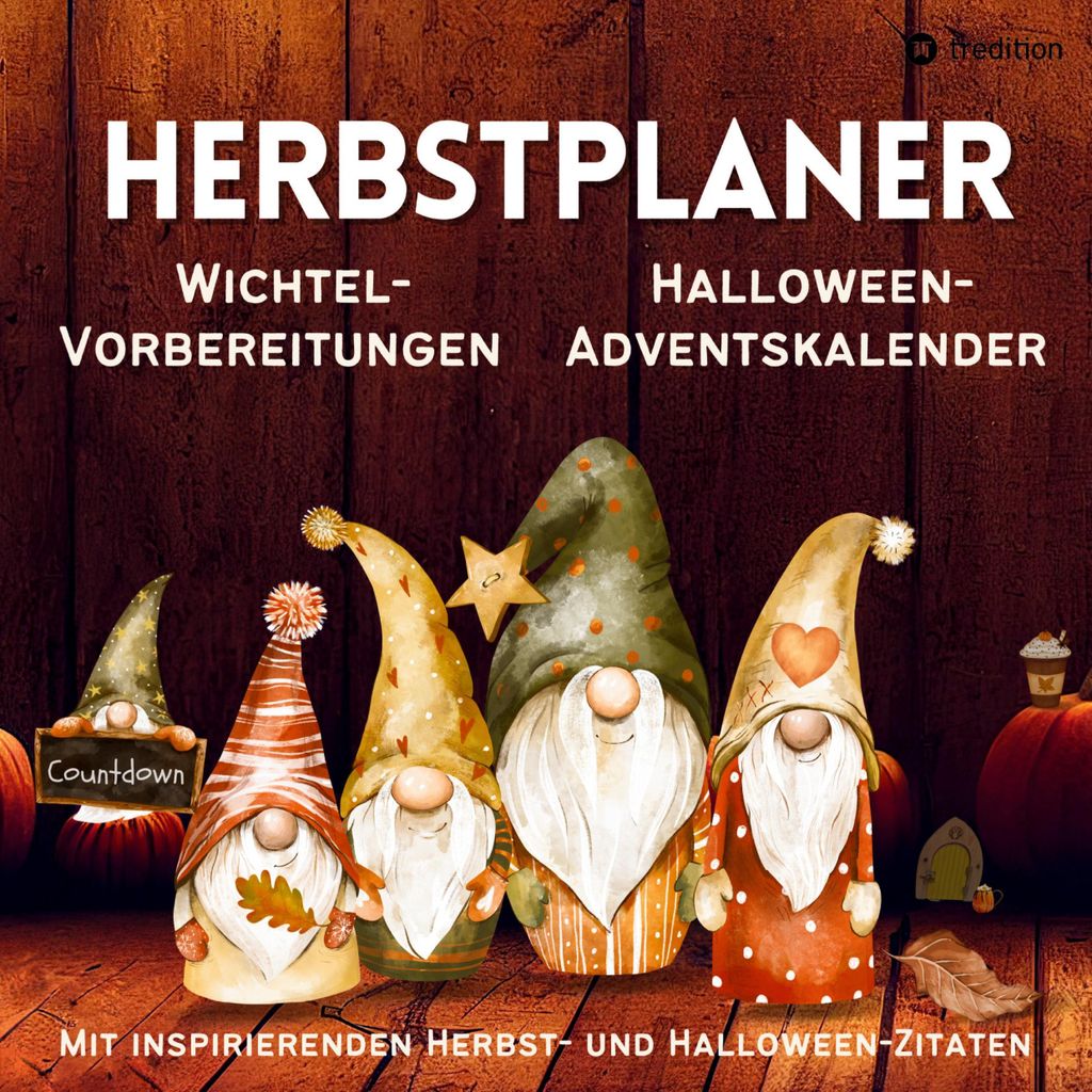 Herbst Planer Tagesplaner für Wichtelvorbereitung, Halloween-Adventskalender Countdown, Wichtelaktivitäten Schabernack Streiche Wichteltür, Kale...
