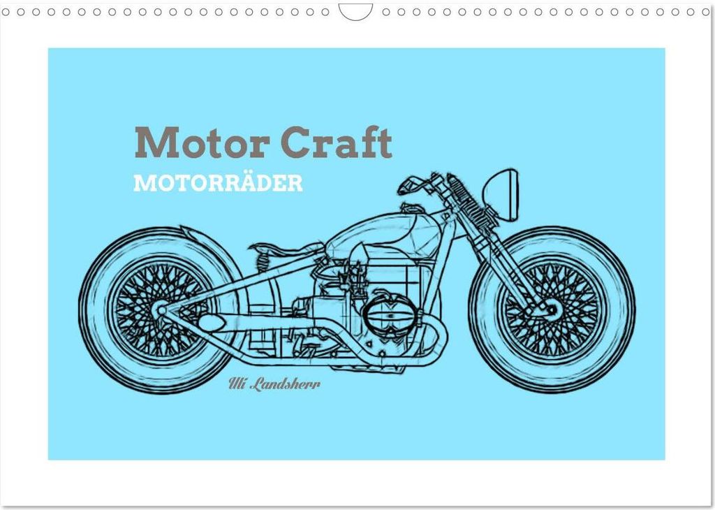 Motor Craft Motorräder (Wandkalender 2026 DIN A3 quer), CALVENDO Monatskalender