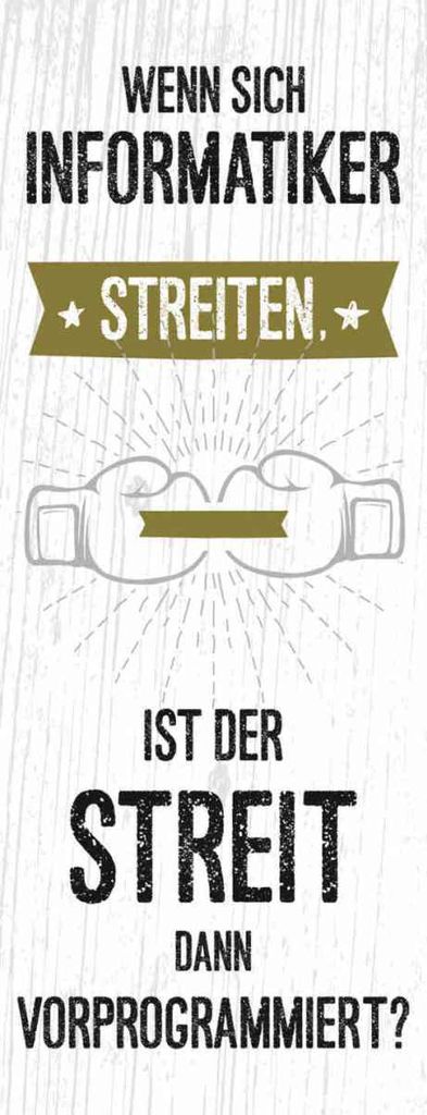 vianmo Holzschild 27x10 cm Wenn sich Informatiker streiten Spruch Zitat
