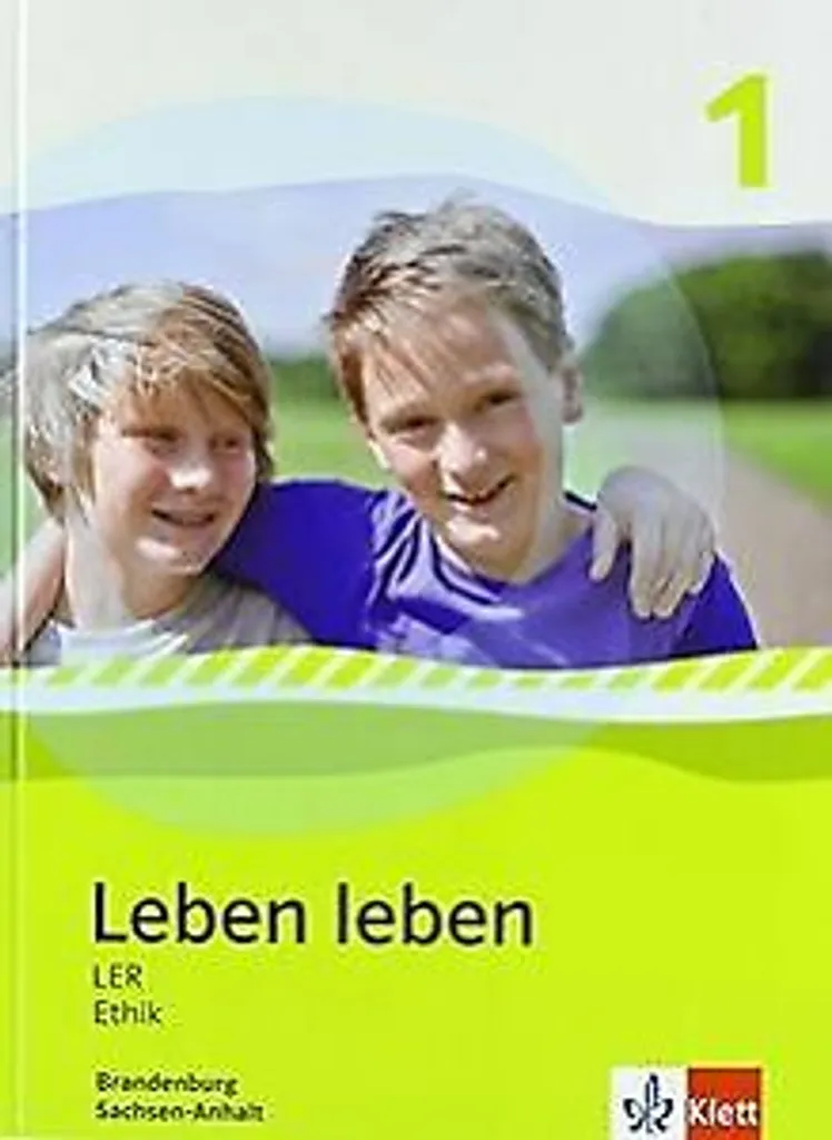 Leben leben LER et Éthique Manuel Scolaire 5e-6e Brandenburg et Saxe