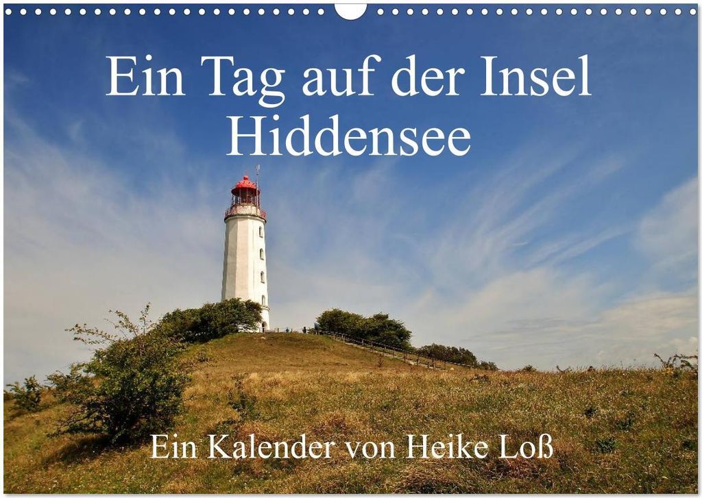 Ein Tag auf der Insel Hiddensee (Wandkalender 2026 DIN A3 quer), CALVENDO Monatskalender