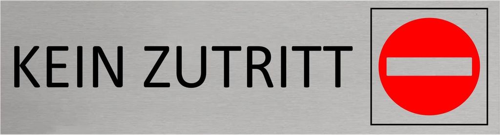 CombiCraft Aluminium Türschild Kein Zutritt 165x45mm mit 3M-Tape