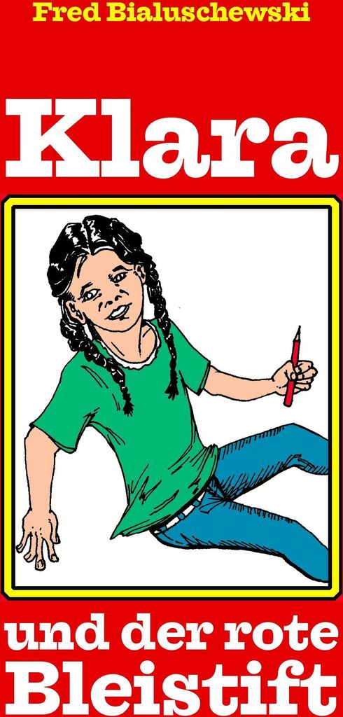 Klara und der rote Bleistift