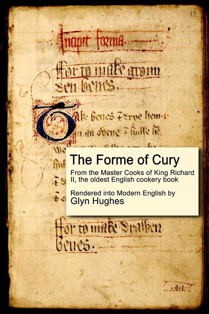 The Forme of Cury by Glyn Hughes (Paperback)