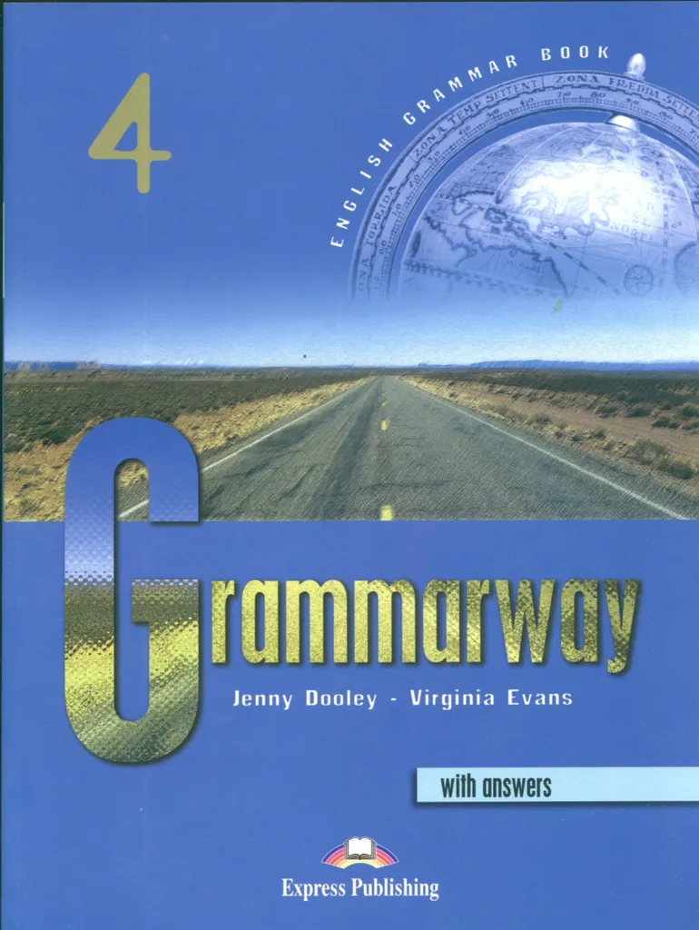 Grammarway 4 Student's Book avec corrigés pour apprendre l'anglais B2-C1