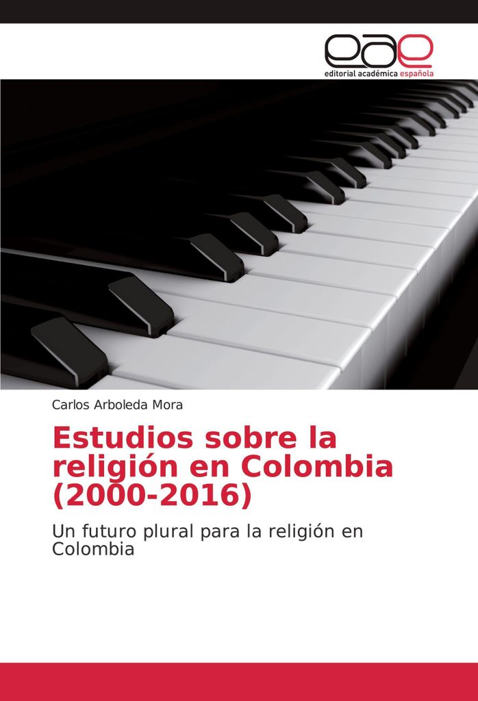 Estudios sobre la religión en Colombia (2000-2016)