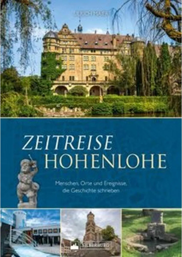 Livre Zeitreise Hohenlohe Voyage Historique à travers le Temps en Image