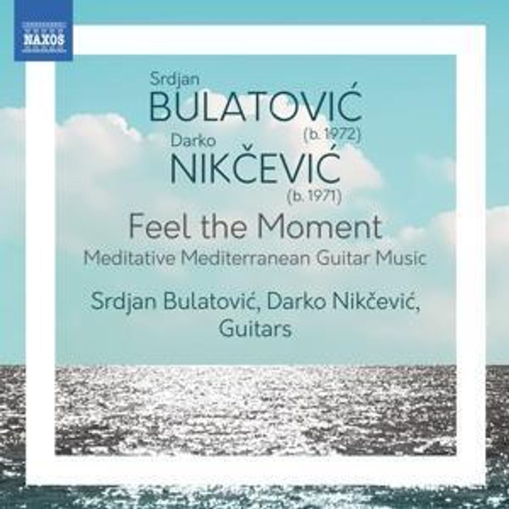 Bulatovic, S: Feel the Moment
