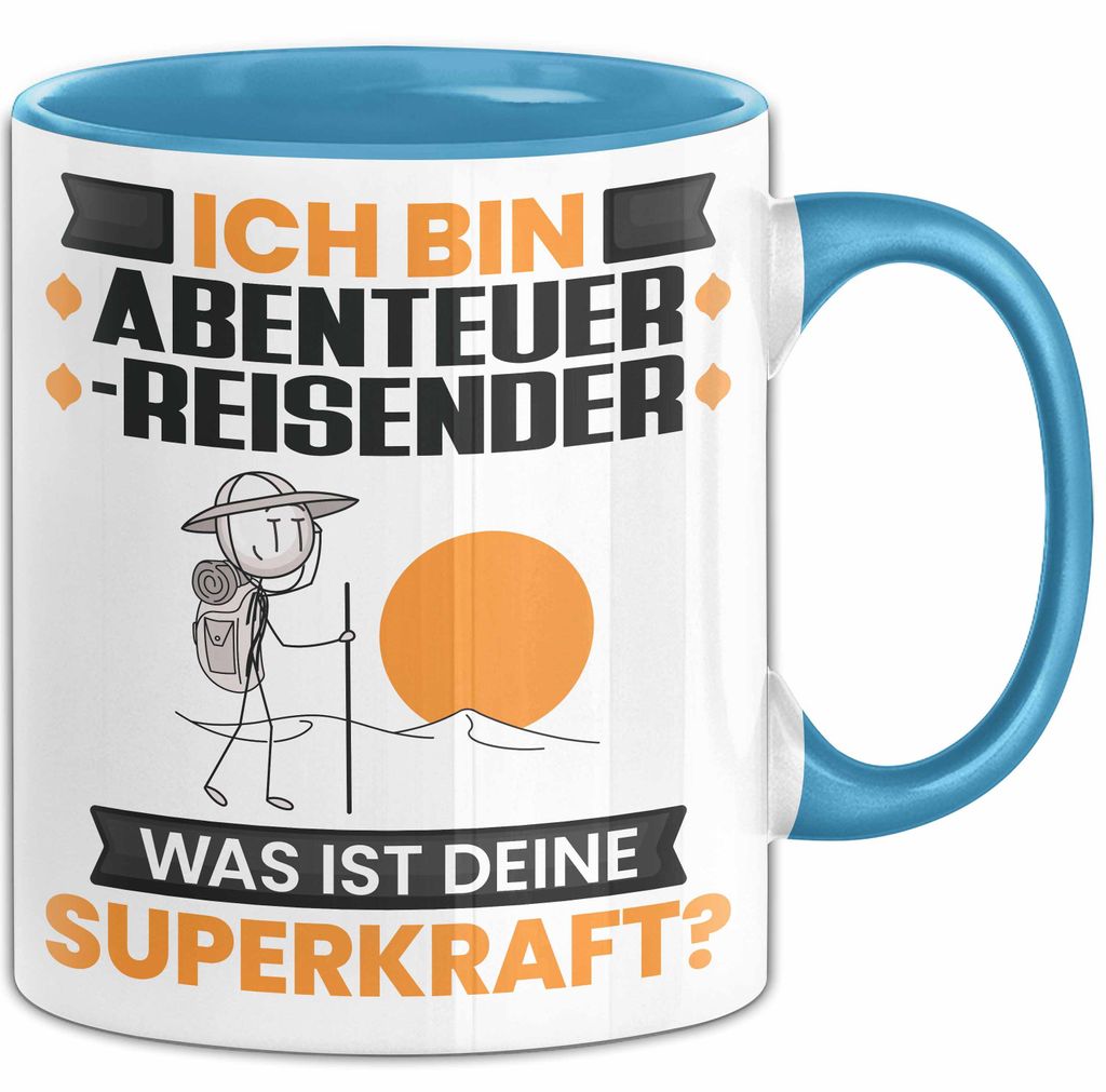 Abenteurreisender Tasse Geschenk für Abenteurreisender Geburtstag Lustiger Spruch Kaffee-Becher Was Ist Deine Superkraft (Blau)