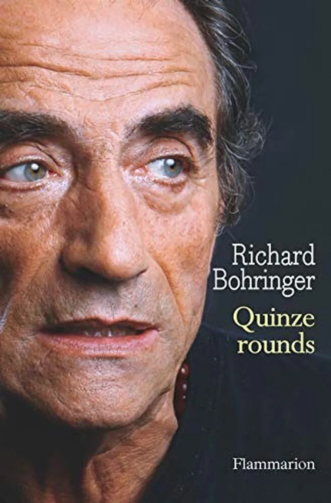 Quinze rounds Richard Bohringer - Témoignage authentique et bouleversant