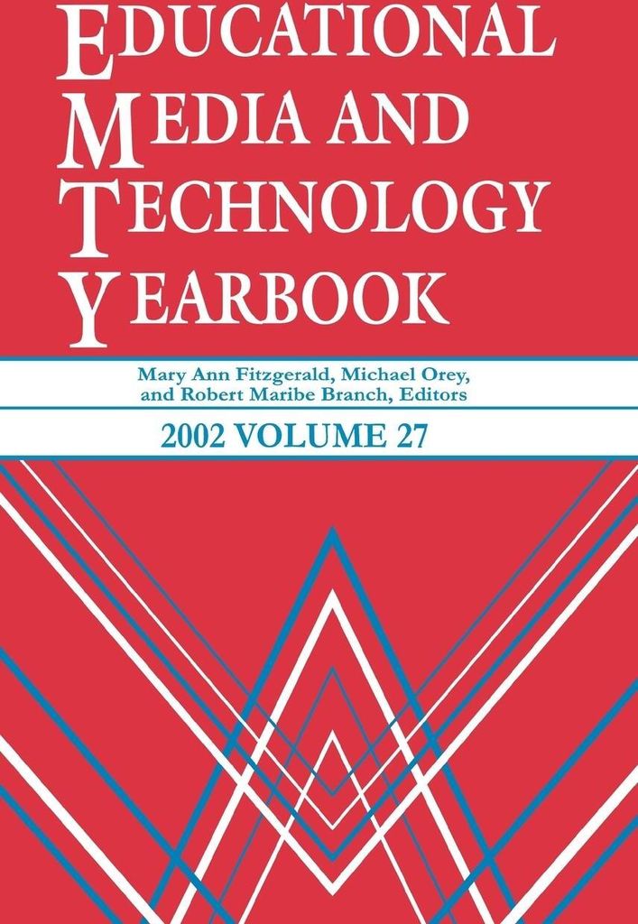 Educational Media and Technology Yearbook 2002: Volume 27