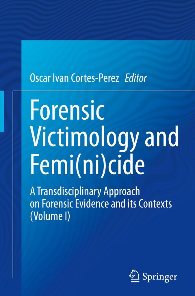 Forensische Viktimologie und Femi(ni)kide