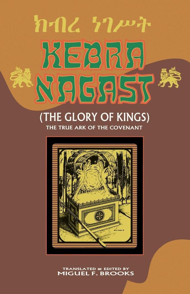 Kebra Nagast (The Glory Of Kings)