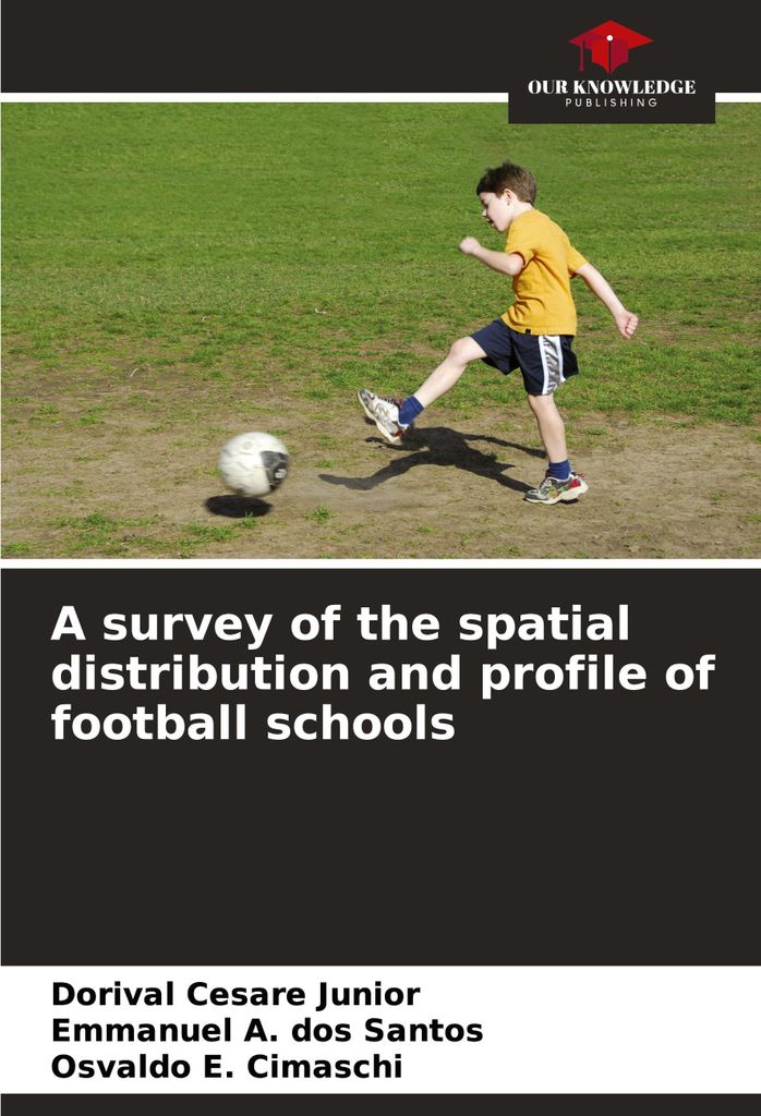 A survey of the spatial distribution and profile of football schools