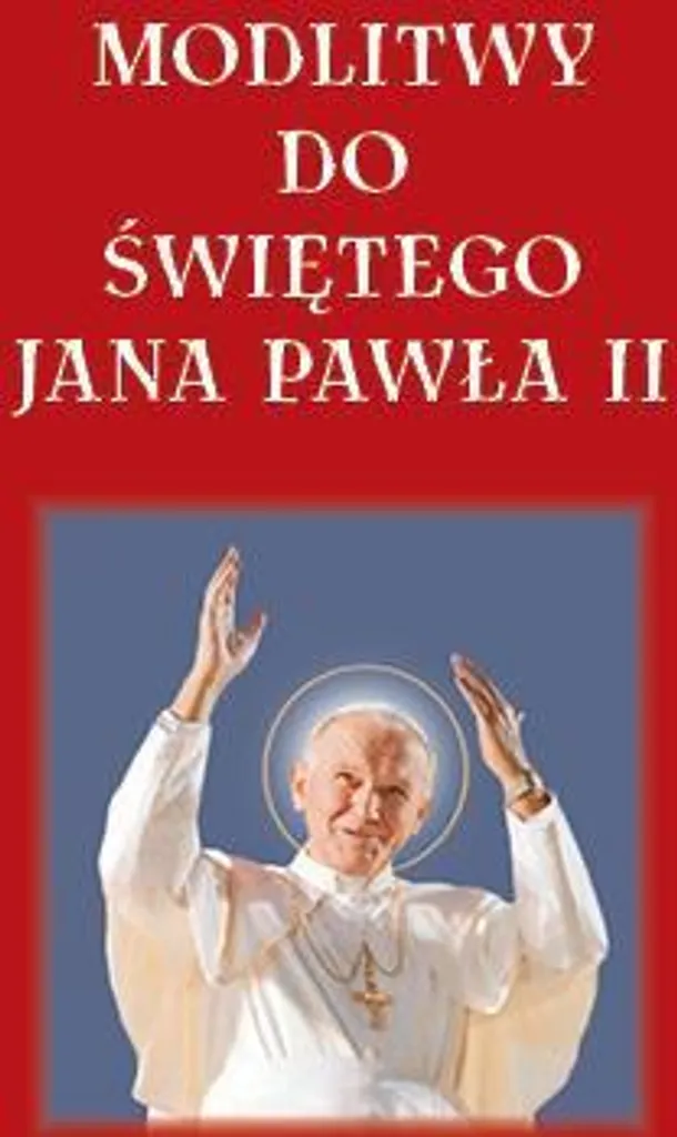 Livre de prières polonais Modlitwy Do Jana Pawła II dévotion