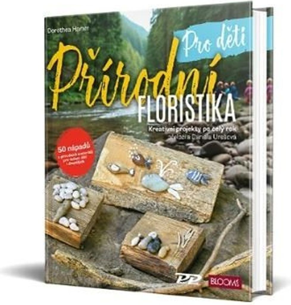 Přírodní floristika pro děti: Kreativní projekty po celý rok | Dorothea Hamm