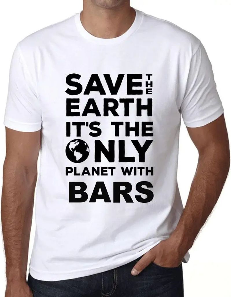 Herren Grafik T-Shirt Rettet die Erde sie ist der einzige Planet mit Balken – Save The Earth It’s The Only Planet With Bars – Öko-Verantwort...