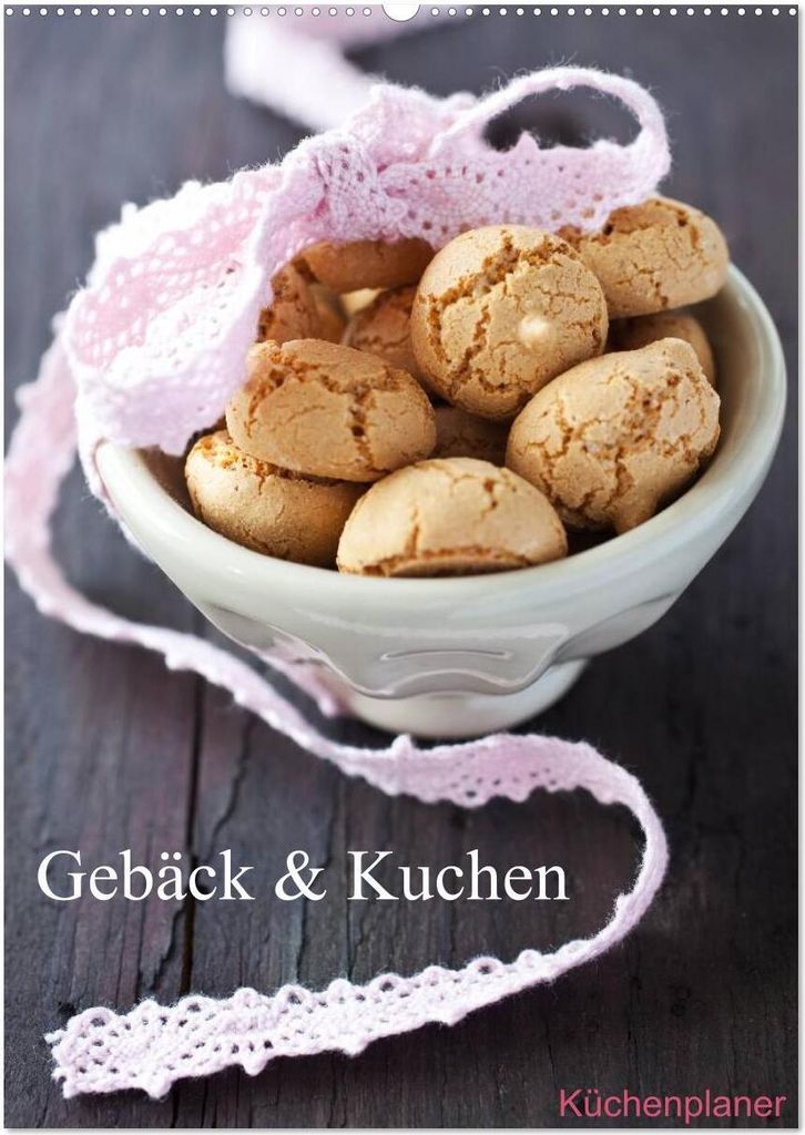 Gebäck und Kuchen Küchenplaner (Wandkalender 2026 DIN A2 hoch), CALVENDO Monatskalender