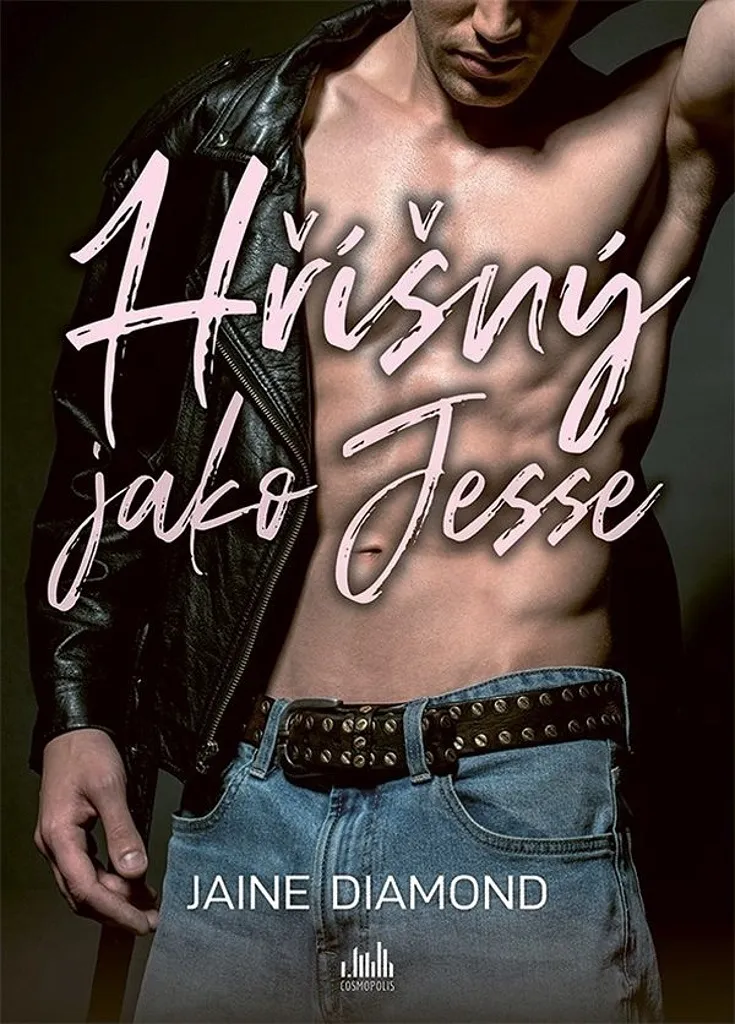 Roman Hříšný jako Jesse : Passion et Rock n' Roll par Jaine Diamond HC