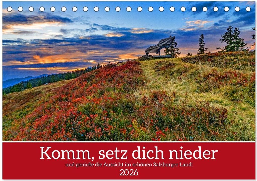 Komm, setz dich nieder (Tischkalender 2026 DIN A5 quer), CALVENDO Monatskalender