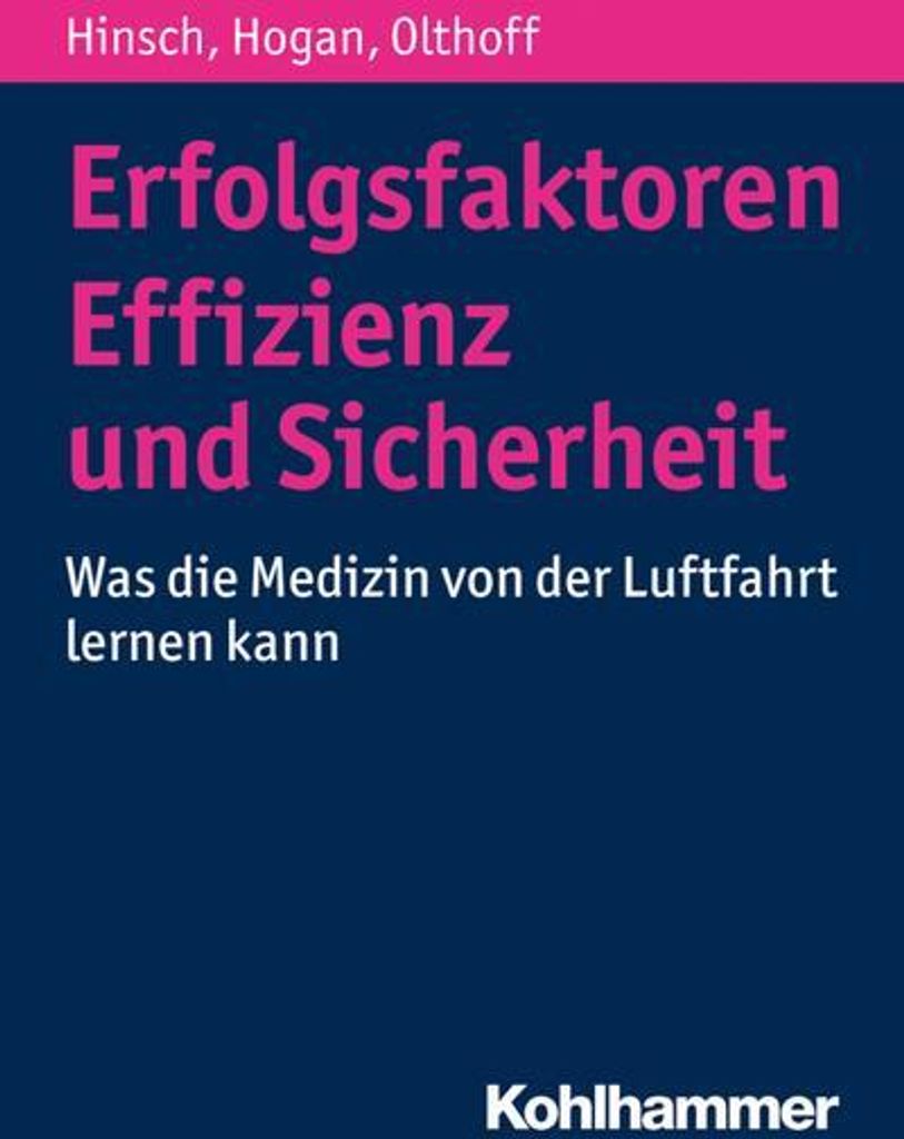 Erfolgsfaktoren Effizienz und Sicherheit