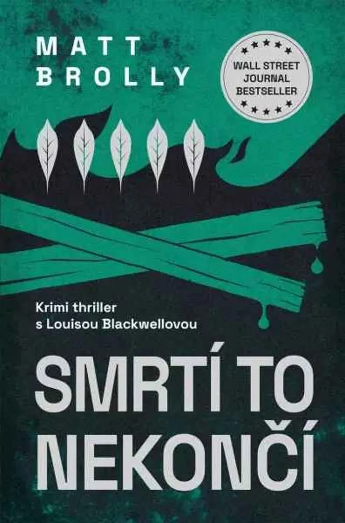 Roman policier Smrtí to nekončí de Matt Brolly, suspense noir et crime