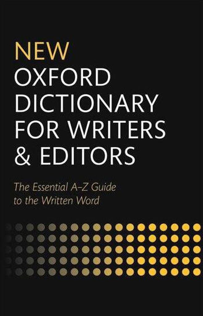 New Oxford Dictionary for Writers and Editors
