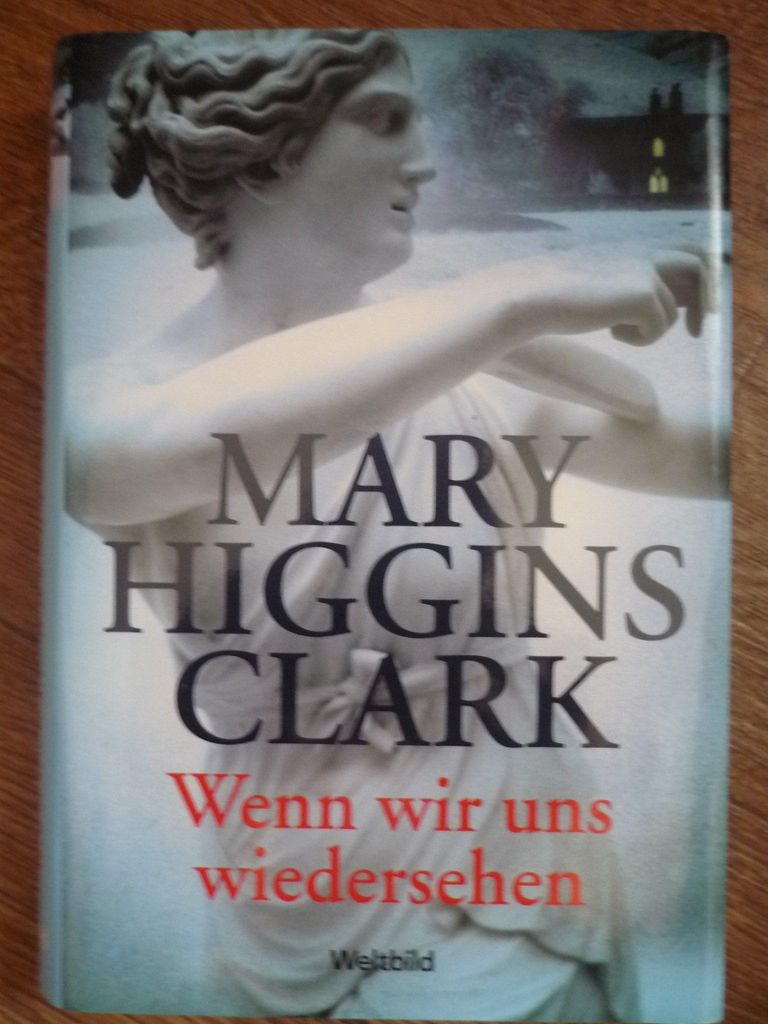 Wenn wir uns wiedersehen | Mary Higgins Clark