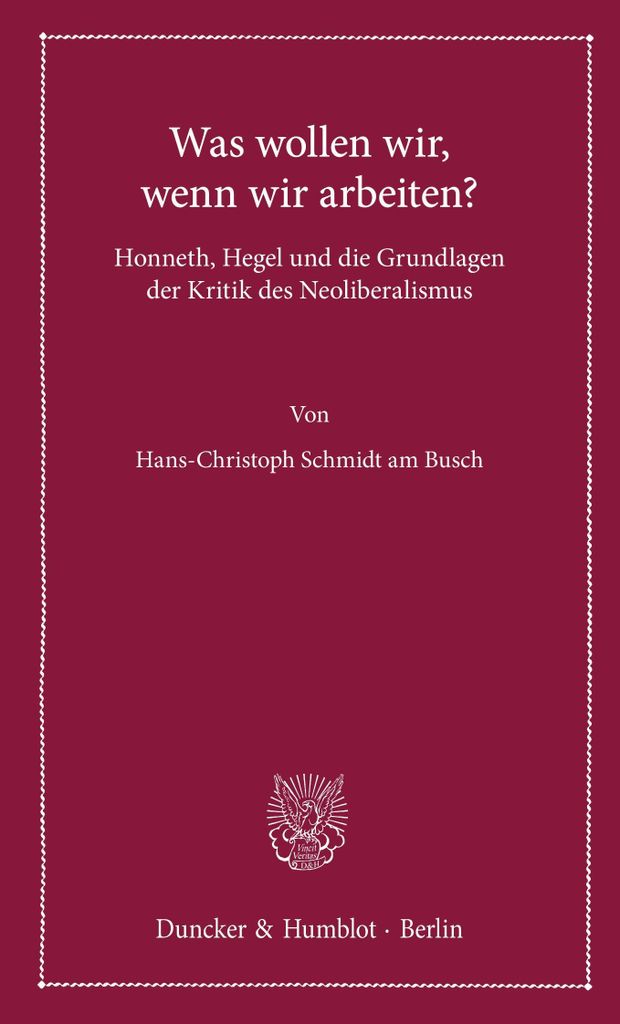 Was wollen wir, wenn wir arbeiten?