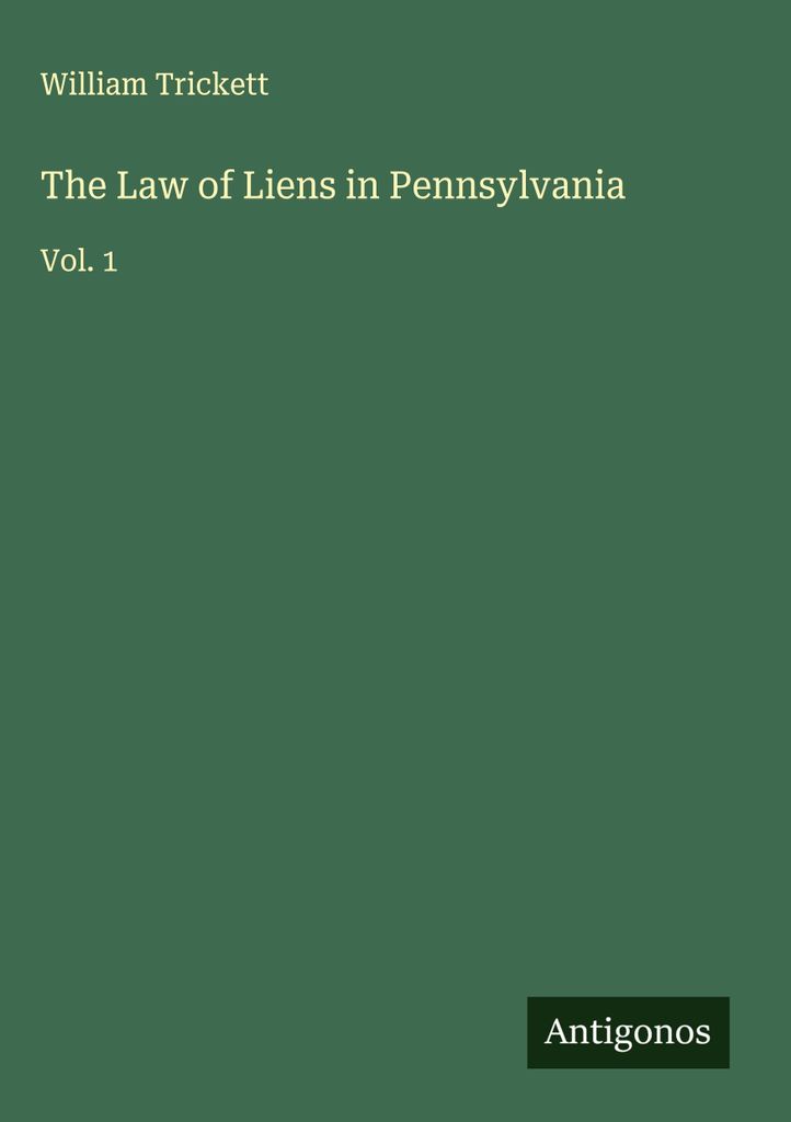 The Law of Liens in Pennsylvania