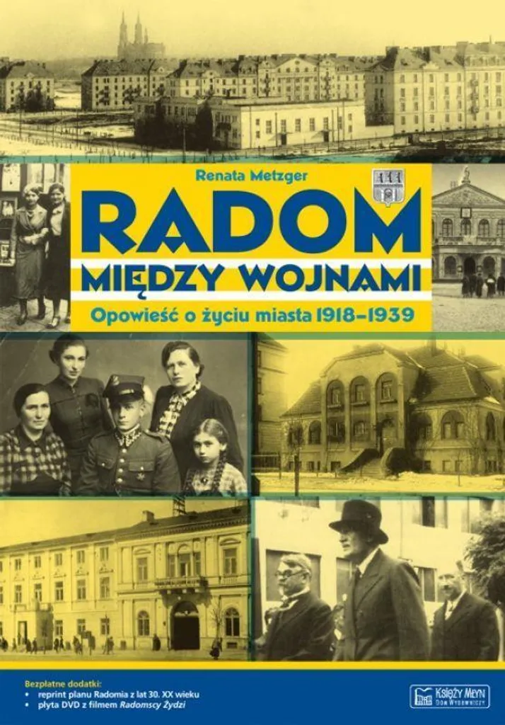 Radom entre les Guerres : Chronique de la Vie Urbaine 1918-1939 Broché
