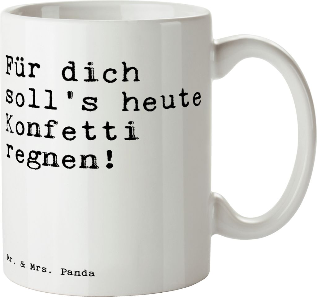Mr. & Mrs. Panda Kaffeebecher Für dich soll's heute... - Weiß - Geschenk, Freundin, Sprüche, Frauen, Geburtstagsgeschenk, Kaffeetasse, Teetasse,...