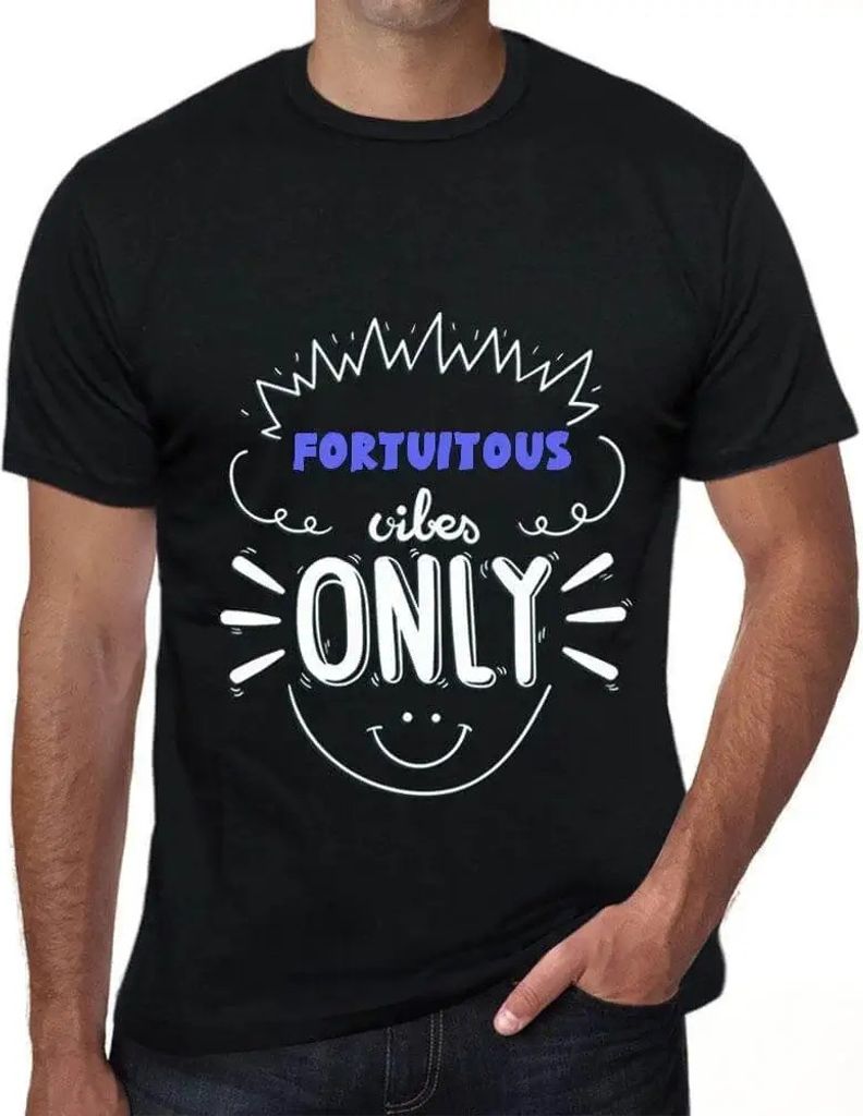 Herren Grafik T-Shirt Nur zufällige Vibes – Fortuitous Vibes Only – Öko-Verantwortlich Vintage Jahrgang Kurzarm Lustige Druck Geburtstag Gesc...