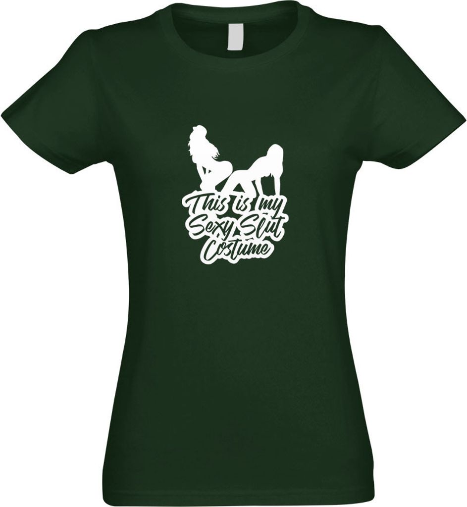 Kiwistar - T-Shirt tailliert - Damen - flaschengrün - This is My y Slut Costume - mit Motiv Bedruckt - Funshirt Design - Sport - Freizeit - Damen ...