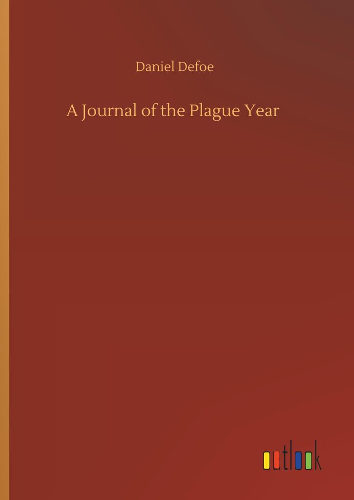 A Journal of the Plague Year