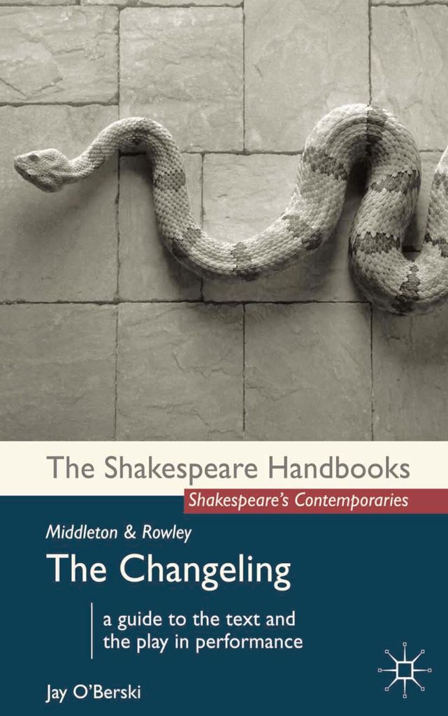 ISBN Middleton and Rowley: The Changeling, Angielski, Broszurowa okładka, 168 stron(y)