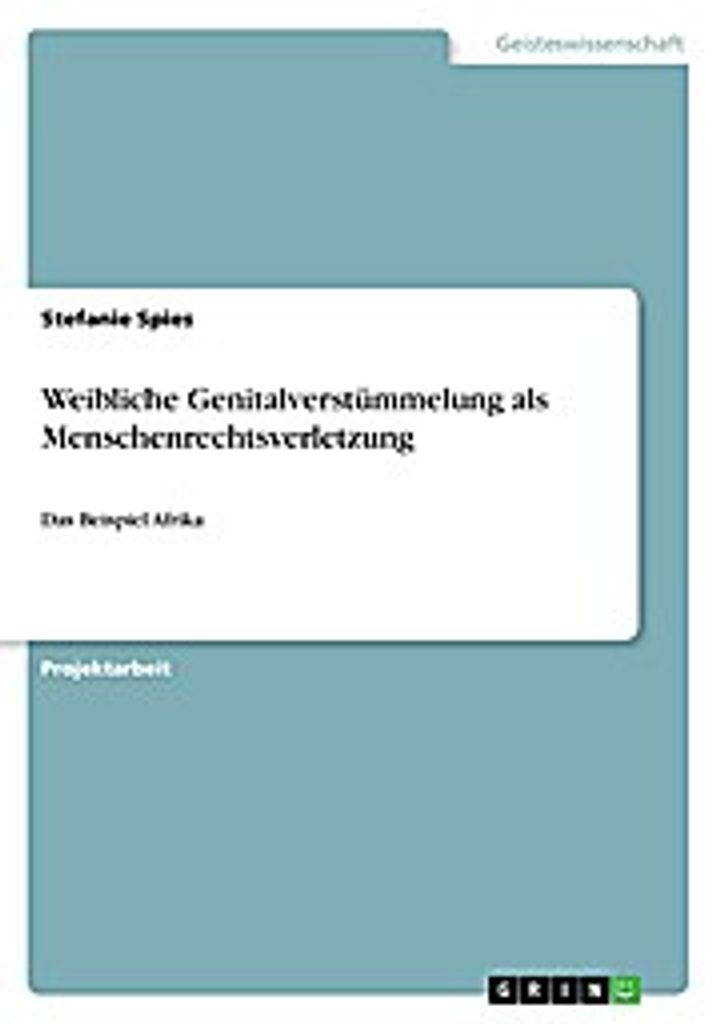 Weibliche Genitalverstümmelung als Menschenrechtsverletzung
