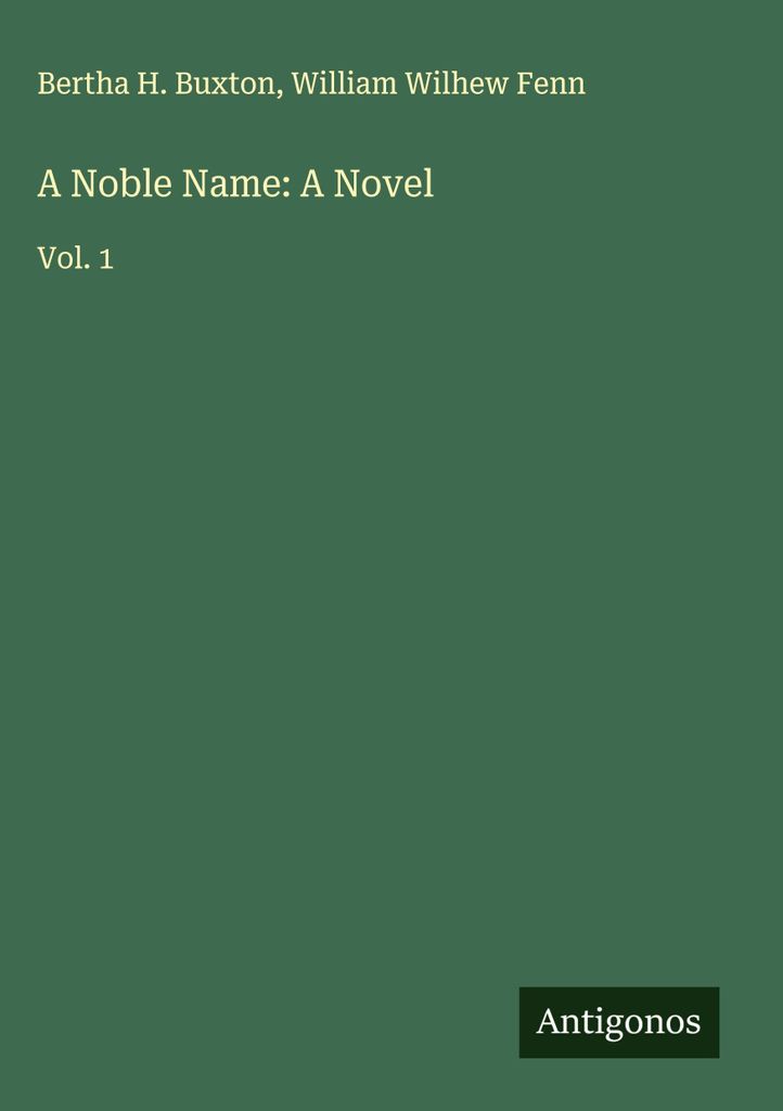 Ein edler Name: Ein Roman