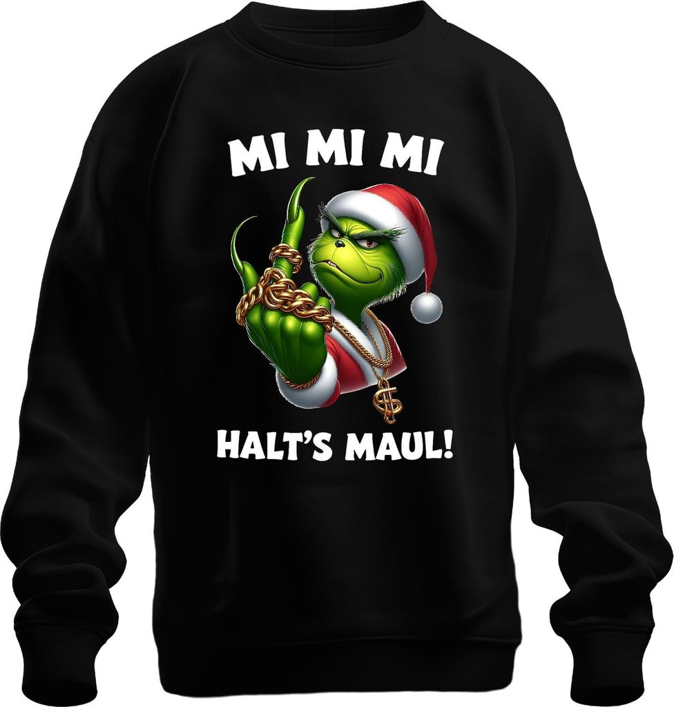Grinch Weihnachtsgrinch MI MI MI HALT'S MAUL Goldkette HipHop Uni Sweatshirt Pullover, Schwarz, L