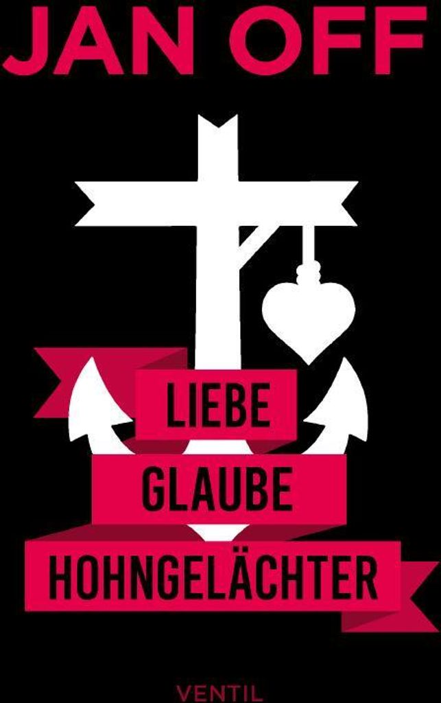Liebe, Glaube, Hohngelächter
