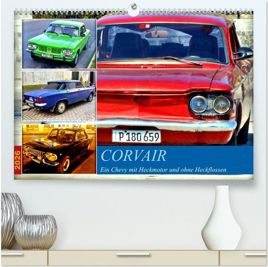CORVAIR - Ein Chevy mit Heckmotor und ohne Heckflossen (hochwertiger Premium Wandkalender 2026 DIN A2 quer), Kunstdruck in Hochglanz