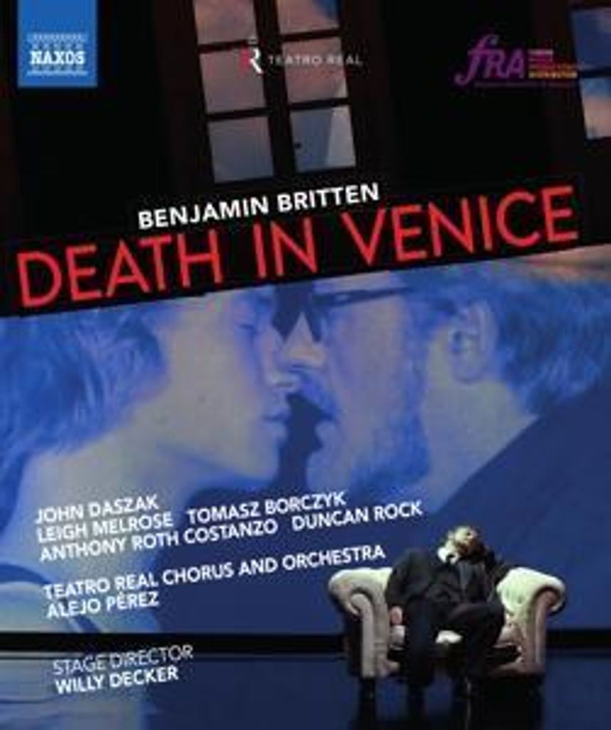 Daszak/Melrose/P'rez/TeatroRealChor & Orch: Death in Venice