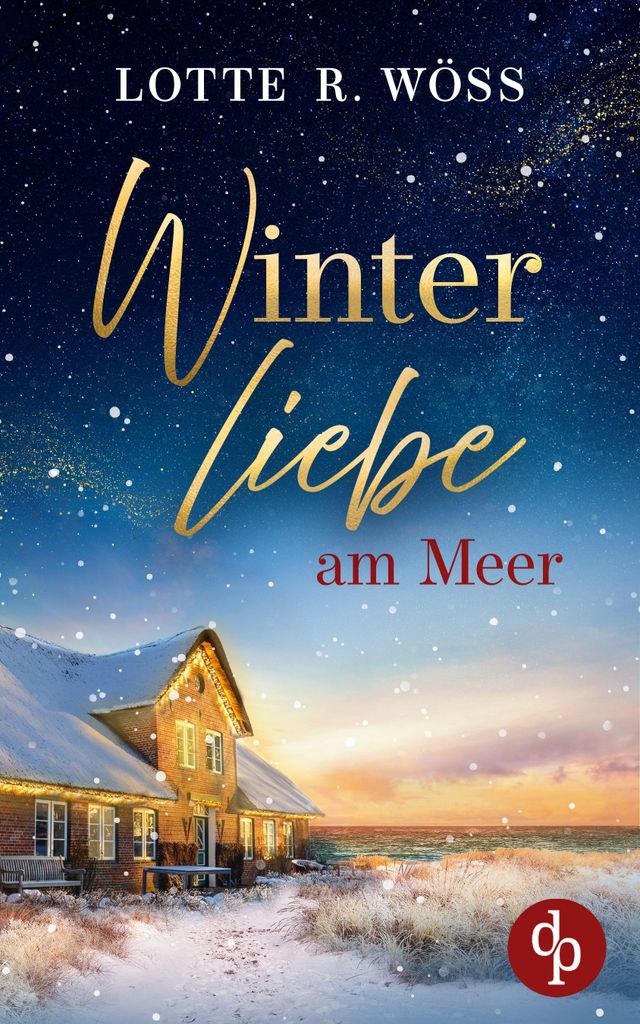 Winterliebe am Meer - Ein Küsten Liebesroman