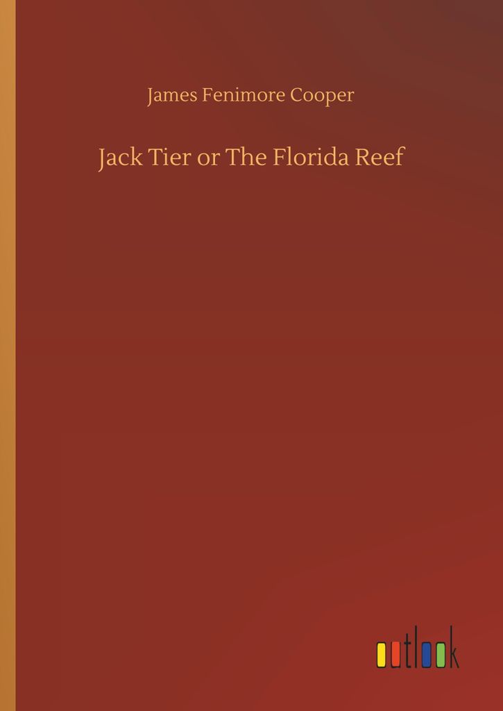 Jack Tier or The Florida Reef