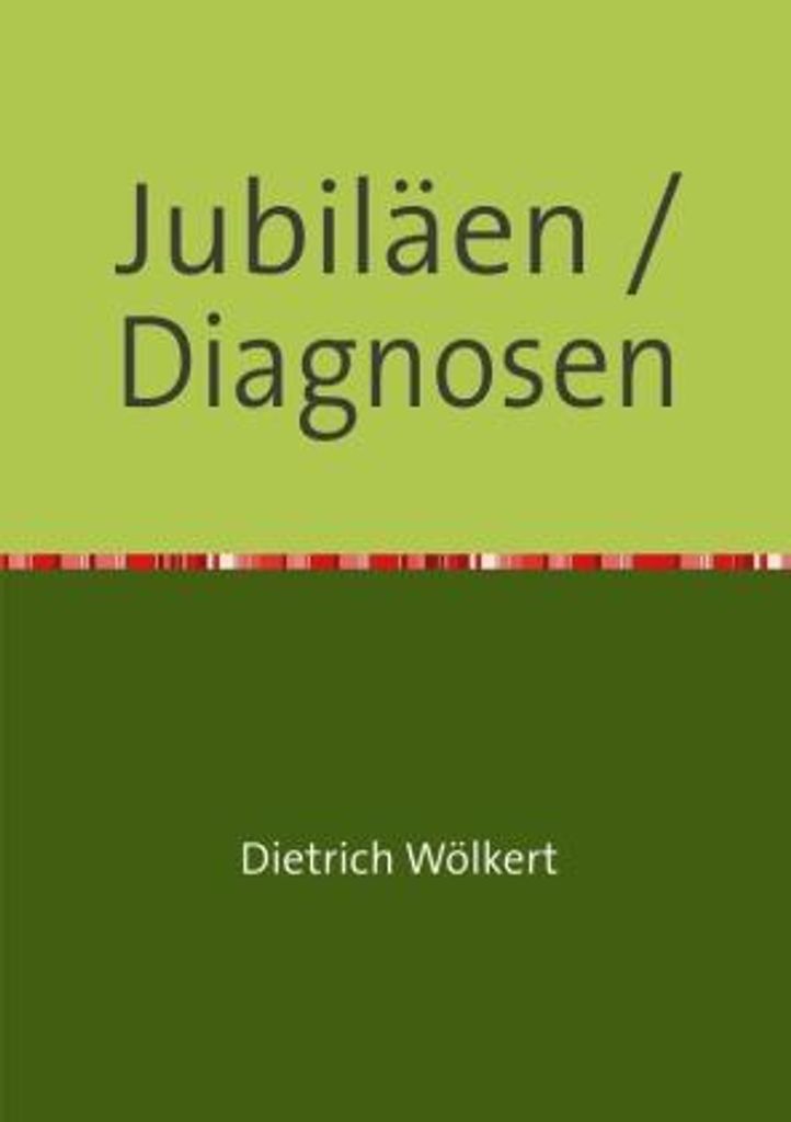 Jubiläen / Diagnosen