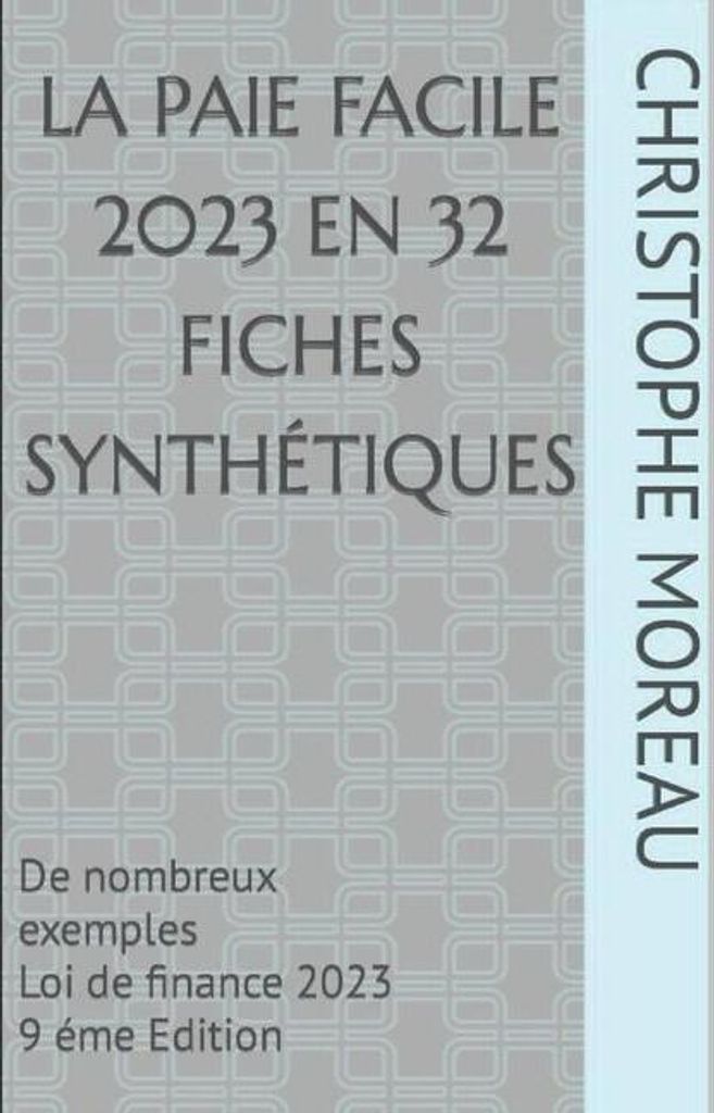 LA PAIE FACILE en 32 fiches synthetiques