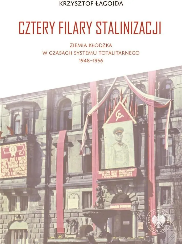 Livre Cztery Filary Stalinizacji pour comprendre le totalitarisme