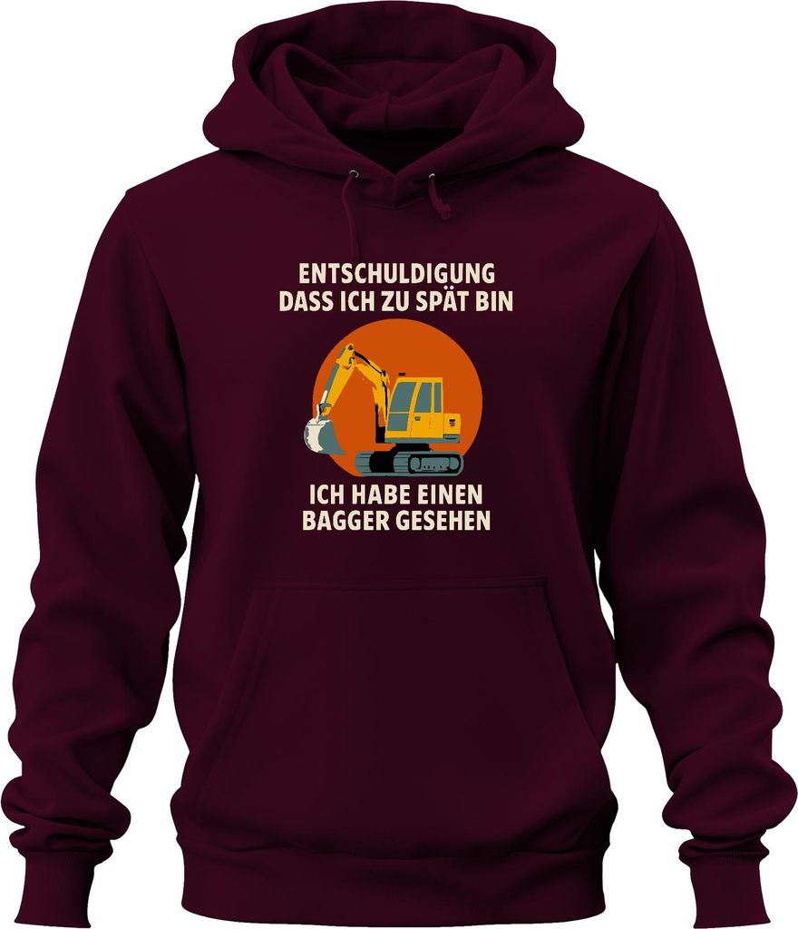Entschuldigung zu spät Bagger gesehen Baumaschine Baustelle Humor Uni Hoodie Kapuzenpullover, Burgundy, 3XL