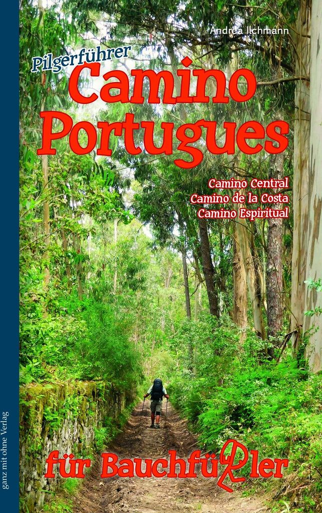 Camino Portugues für Bauchfüßler